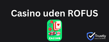 Bedste Casino Uden ROFUS - Spil Uden Bekymringer