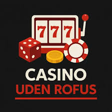 Svensk Casino Uden ROFUS Online - Din Guide til Spil uden Begrænsninger