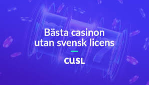 Utforska Casinon Utan Svensk Licens En Guide till Spel och Säkerhet